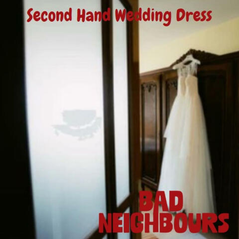 Second Hand Wedding Dress (feat. Taylor Stobert & Sonia Aneja)