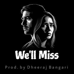 We'll Miss (Sad Piano & Guitar Beat)