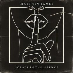 Solace In The Silence