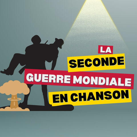 La Seconde Guerre mondiale