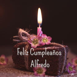 Felíz Cumpleaños Alfredo