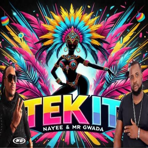 Tek It (feat. Nayee)