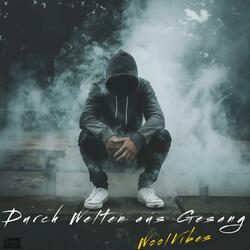 Durch Welten aus Gesang