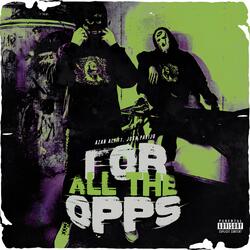 For All The Opps (feat. Josh Palijo)