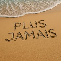 Plus jamais