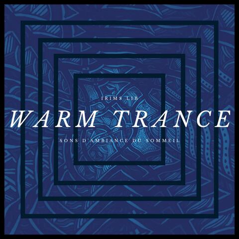 Warm Trance