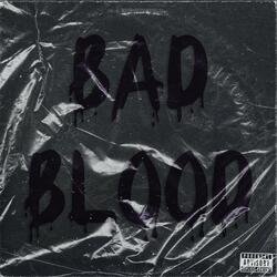 Bad Blood