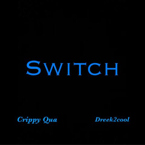 Switch (feat. Crippy qua)