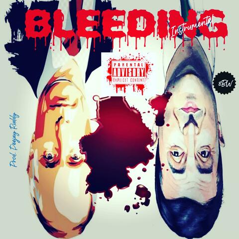 BLEEDING (Instrumental)