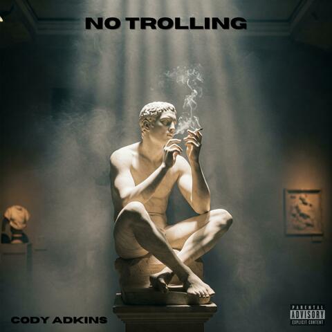 No Trolling