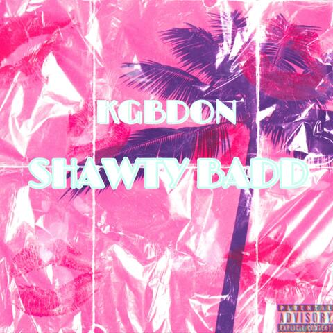 SHAWTY BADD