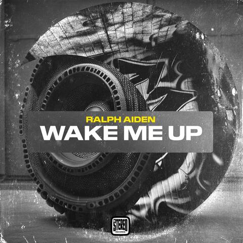 Wake Me Up