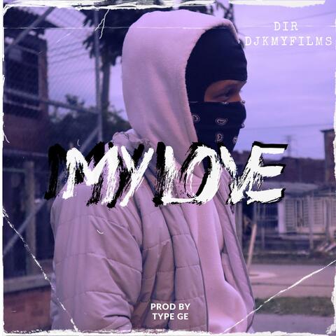 My love (feat. PabonTheNine & Sheylowhite )
