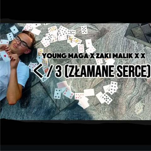 く/ 3 (ZŁAMANE SERCE) (feat. Zaki Malik X X)