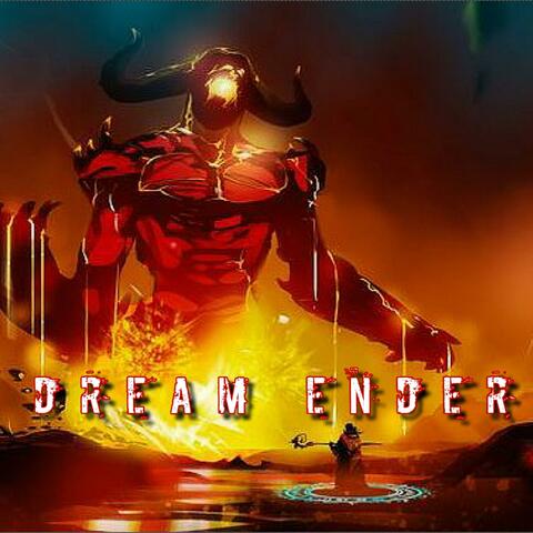 DREAM ENDER