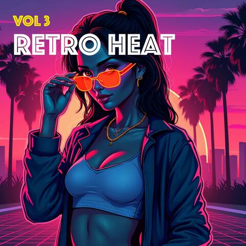 Retro Heat, vol. 3