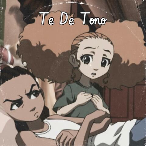 Te De Tono