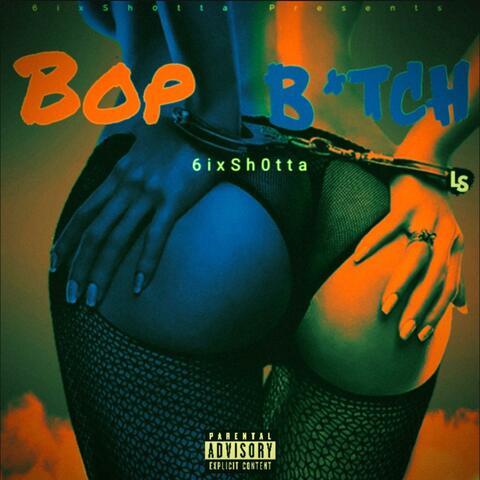 Bop Bitch