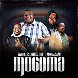 Mogoma x Tsekeleke x MGT x Mkoma Saan