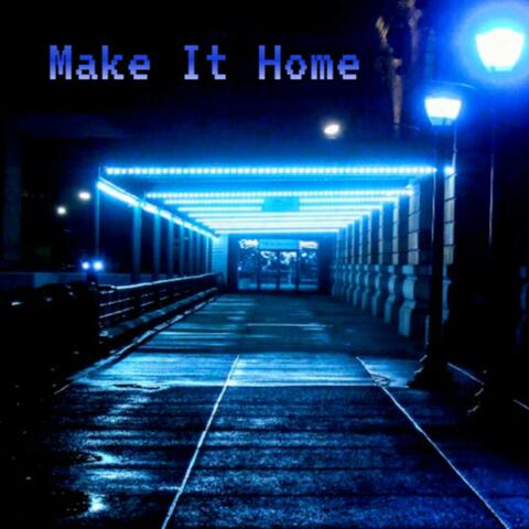 Make It Home (feat. Charles Whitbourne)