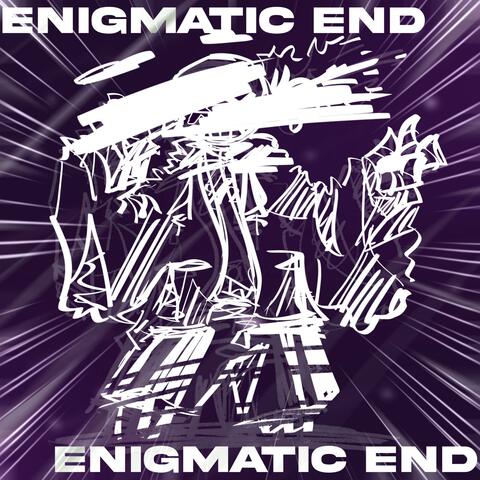 An Enigmatic End