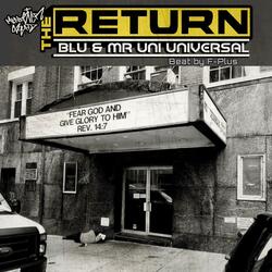 The Return (feat. Blu Heff, Mr Uni Universal & F-Plus)