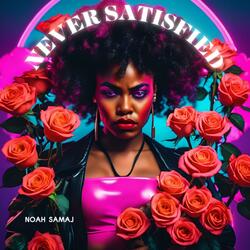 Never Satisfied (Instrumental Version)