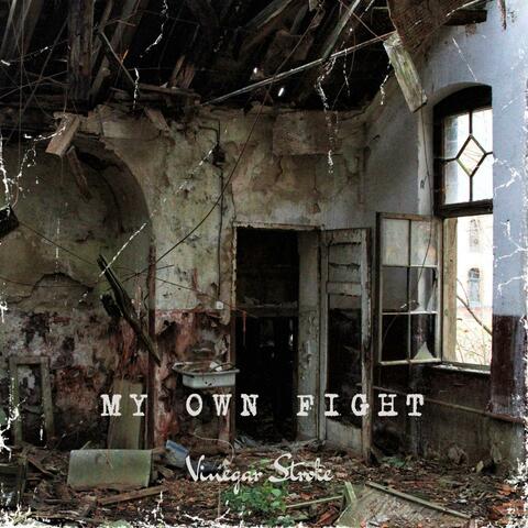 My Own Fight