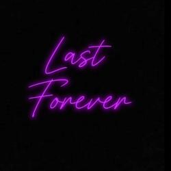 Last Forever!