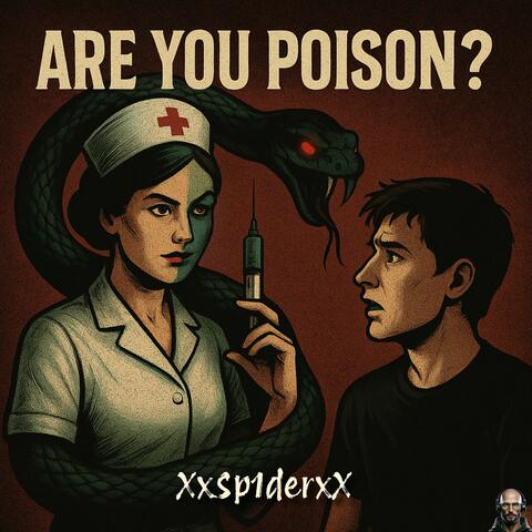 Are You Poison?