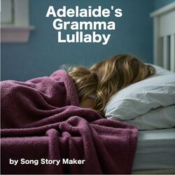 Adelaide's Gramma Lullaby