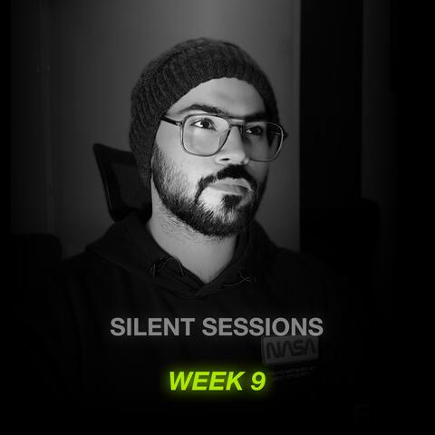 Silent Sessions: Week 9