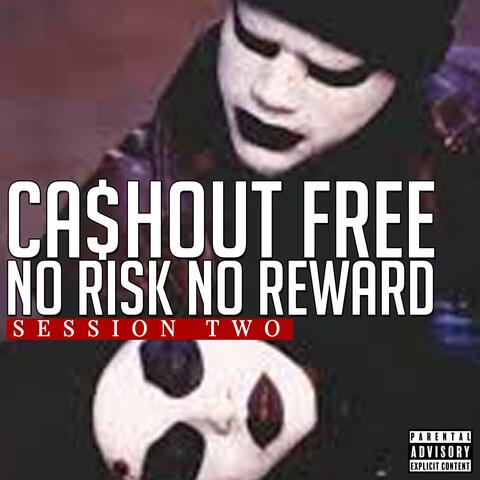 No Risk No Reward Session 2