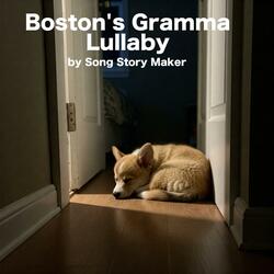 Boston's Gramma Lullaby