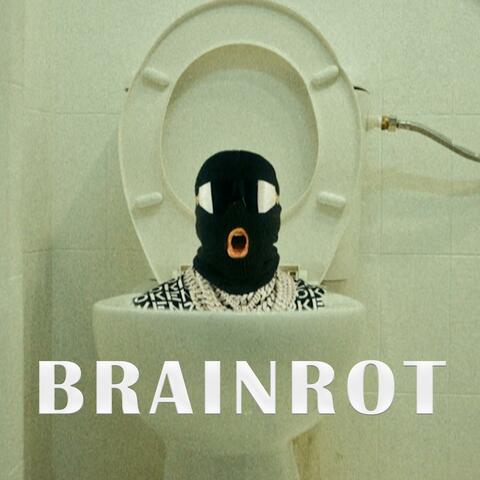 BRAINROT
