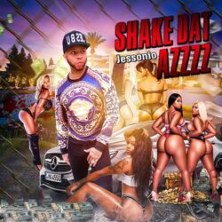 Shake Dat Azzz