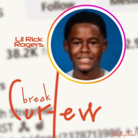 Break Curfew
