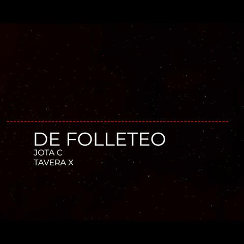 DE FOLLETEO
