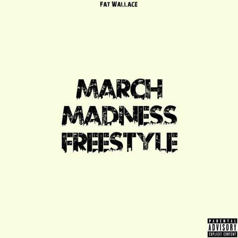 March Madness Freestyle