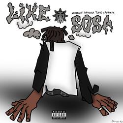 Like Sosa (feat. b4tlirick & YUNG XANAXXX)