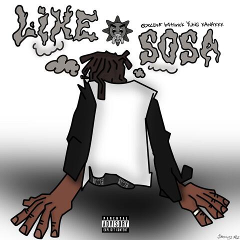 Like Sosa (feat. b4tlirick & YUNG XANAXXX)