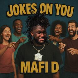 Jokes On You