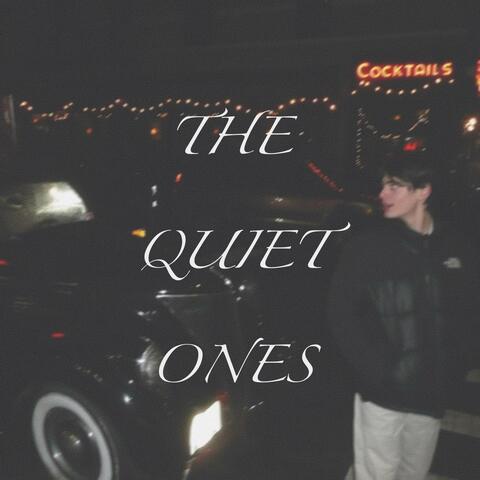 THE QUIET ONES