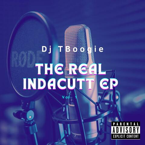 The Real InDaCutt Ep