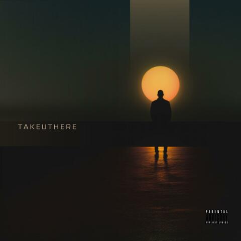 TAKEUTHERE