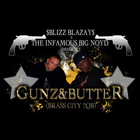 Gunz N Butter (feat. Big Noyd)