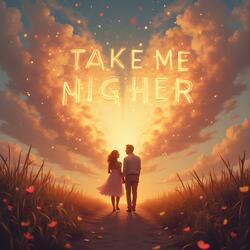 Take Me Higher