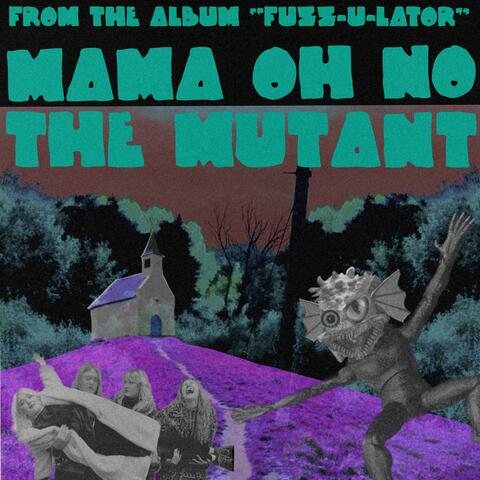 The Mutant