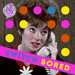 Switch Bored (Radio Edit)