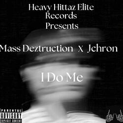 I Do Me (feat. Jchron)